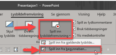 Menyvalg: Spill inn lysbildefremvisning > Spill inn fra begynnelsen