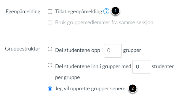 Behold standard valg uten Tillatt egenpåmelding
